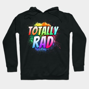 'Totally Rad Paint 80s' Awesome Eighties Vintage Gift Hoodie